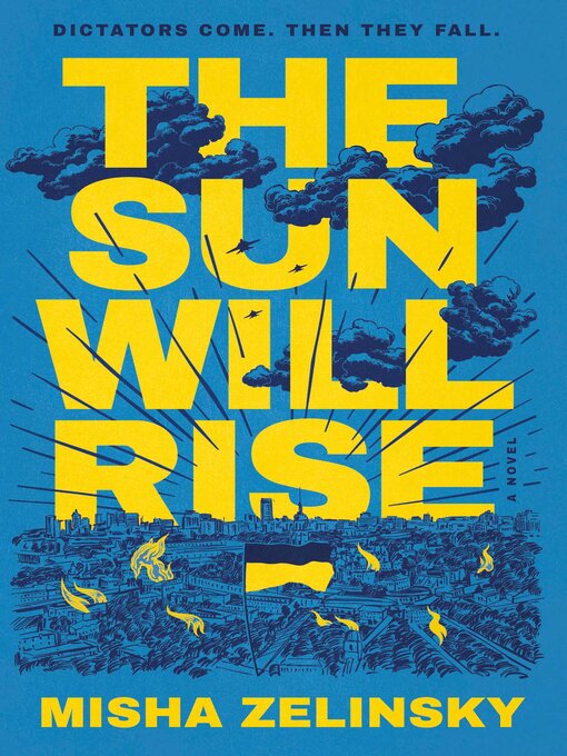 Title details for The Sun Will Rise by Misha Zelinsky - Available